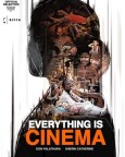 Everything Is Cinema