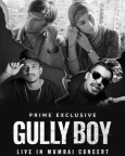 Gully Boy: Live In Concert