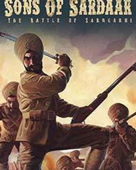 Son Of Sardar: Battle Of Saragarhi