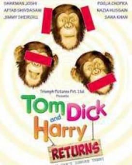 Tom Dick and Harry Returns