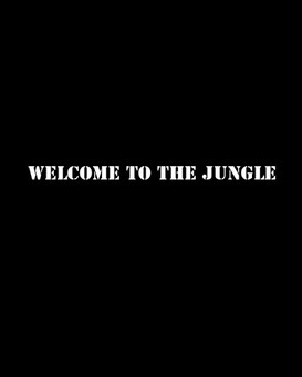 Welcome to the Jungle