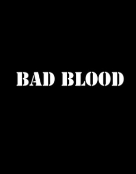 Bad Blood