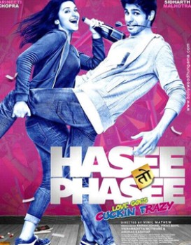 Hasee Toh Phasee