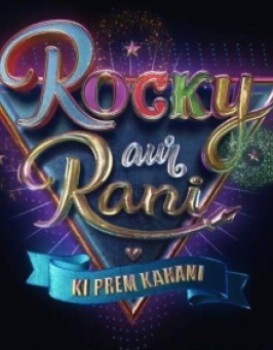 Rocky Aur Rani Ki Prem Kahani