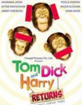 Tom Dick and Harry Returns