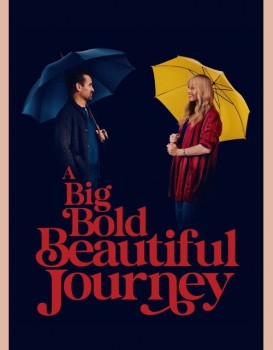 A Big Bold Beautiful Journey